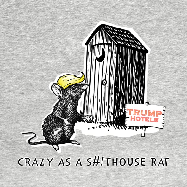 Sh!thouse Rat by Show OFF Your T-shirts!™